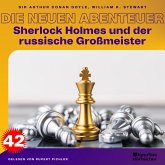 Sherlock Holmes und der russische Großmeister (Die neuen Abenteuer, Folge 42) (MP3-Download)
