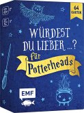 Kartenspiel: Würdest du lieber ...? Das Fragespiel für Potterheads (Restauflage)