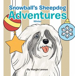 Snowball's Sheepdog Adventures (eBook, ePUB) Snowball's Sheepdog Adventures (eBook, ePUB)
