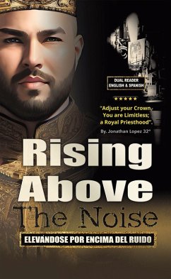 Rising Above The Noise (eBook, ePUB)