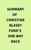 Summary of Christine Blasey Ford's One Way Back (eBook, ePUB)