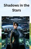 Shadows in the Stars: A Galactic Conspiracy (eBook, ePUB)