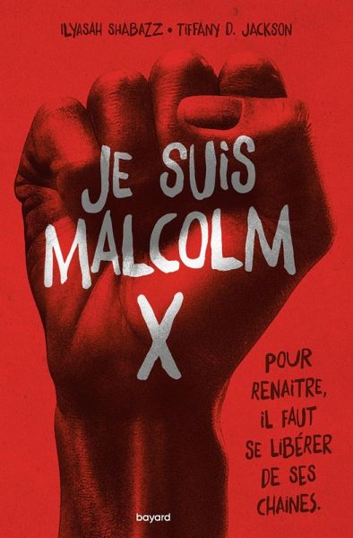 Je suis Malcolm X (eBook, ePUB) Je suis Malcolm X (eBook, ePUB)