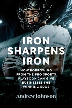 Iron Sharpens Iron (eBook, ePUB) - Johnson, Andrew