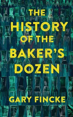 Cover The History of the Baker's Dozen (eBook, ePUB)