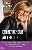Entrepreneur au féminin (eBook, ePUB) Entrepreneur au féminin (eBook, ePUB)