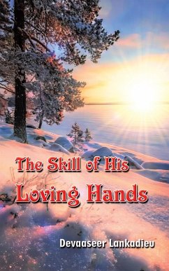 Cover The Skill of His Loving Hands (eBook, ePUB)