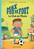 Max fou de foot, Tome 01 (eBook, ePUB) Max fou de foot, Tome 01 (eBook, ePUB)