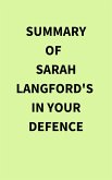 Summary of Sarah Langford's In Your Defence (eBook, ePUB)