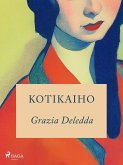 Kotikaiho (eBook, ePUB)
