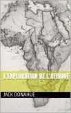 L'exploration de l'Afrique (eBook, ePUB)