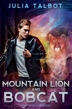 Mountain Lion and Bobcat (Apex, #3) (eBook, ePUB) - Talbot, Julia