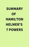 Summary of Hamilton Helmer's 7 Powers (eBook, ePUB)