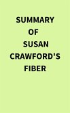 Summary of Susan Crawford's Fiber (eBook, ePUB) Summary of Susan Crawford's Fiber (eBook, ePUB)