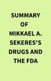 Summary of Mikkael A. Sekeres's Drugs and the FDA (eBook, ePUB)