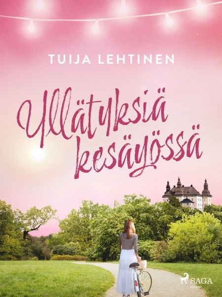Yllätyksiä kesäyössä (eBook, ePUB) Yllätyksiä kesäyössä (eBook, ePUB)