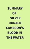 Summary of Silver Donald Cameron's Blood in the Water (eBook, ePUB)