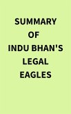 Summary of Indu Bhan's Legal Eagles (eBook, ePUB)