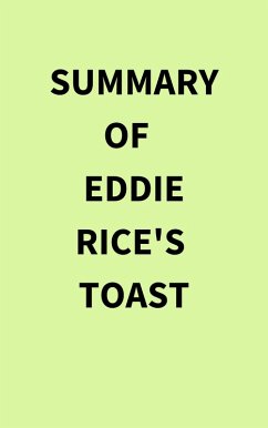 Cover Summary of Eddie Rice's Toast (eBook, ePUB)