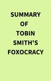 Summary of Tobin Smith's Foxocracy (eBook, ePUB)