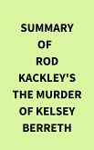 Summary of Rod Kackley's The Murder of Kelsey Berreth (eBook, ePUB)