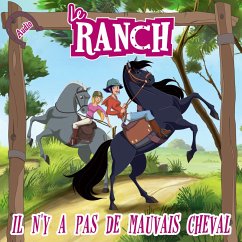 Il n'y a pas de mauvais cheval (MP3-Download) - Le Ranch