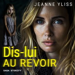 Dis-lui au revoir (MP3-Download) - Yliss, Jeanne