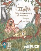 SELVAMÍA. Mitología shuar para niños, niñas y otras criaturas andantes (eBook, ePUB)