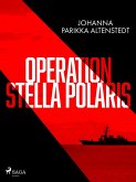 Operation Stella Polaris (eBook, ePUB) Operation Stella Polaris (eBook, ePUB)