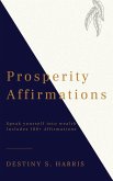 Prosperity Affirmations (eBook, ePUB)