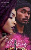 When A King Comes Knocking (eBook, ePUB) When A King Comes Knocking (eBook, ePUB)