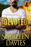 Devoted (Eternal Brethren, #5) (eBook, ePUB) Devoted (Eternal Brethren, #5) (eBook, ePUB)