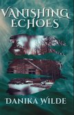 Vanishing Echoes (eBook, ePUB) Vanishing Echoes (eBook, ePUB)