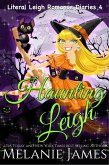 Haunting Leigh (Literal Leigh Romance Diaries, #4) (eBook, ePUB)