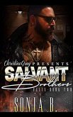 Salvant Brothers, Felix Book Two (eBook, ePUB) Salvant Brothers, Felix Book Two (eBook, ePUB)
