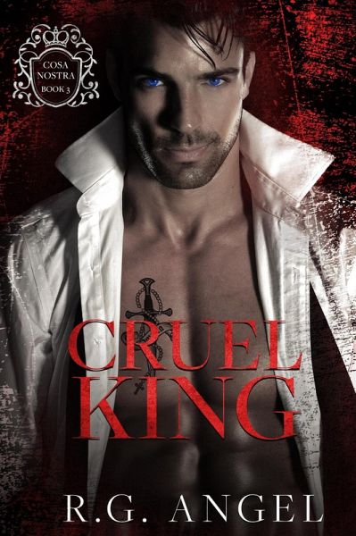 Cruel King (Cosa Nostra, #3) (eBook, ePUB)