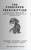 The Forbidden Prescription (eBook, ePUB)