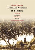 Works and Customs in Palestine Volume III (eBook, ePUB)