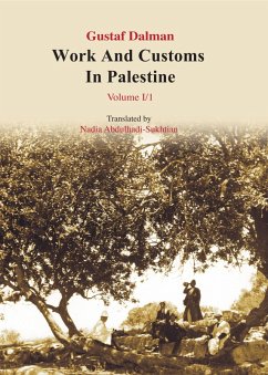 Cover Works and Customs in Palestine Volume I/1 (eBook, ePUB)