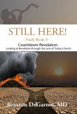 Still Here! Countdown Revelation (Still Here Series) (eBook, ePUB)