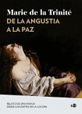 De la angustia a la paz (eBook, PDF) De la angustia a la paz (eBook, PDF)