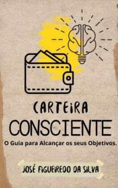 Carteira Consciente - José Figueiredo Silva