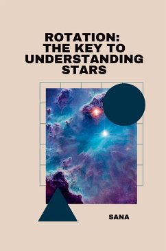 Rotation: The Key to Understanding Stars - Sana
