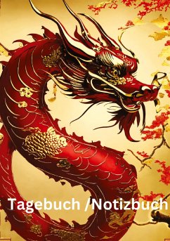 Tagebuch /Notizbuch Chinesische Tierkreis Drache - Meinecke, Willi