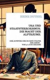 USA und Staatsterrorismus. Die Macht der Alpträume.