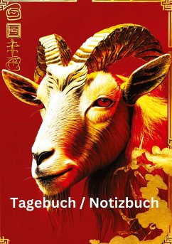 Tagebuch / Notizbuch Chinesische Tierkreis Ziege - Meinecke, Willi