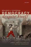 Democracy despite Itself (eBook, PDF)