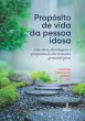 Propósito de vida da pessoa idosa... - Bild 1