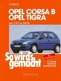 Opel Corsa B/Tigra 3/93 bis 8/00 (eBook, PDF)