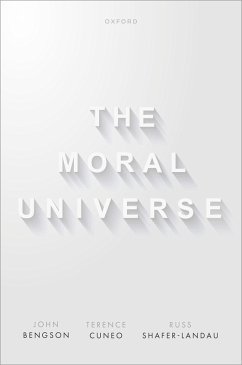 The Moral Universe (eBook, PDF) - Bengson, John; Cuneo, Terence; Shafer-Landau, Russ